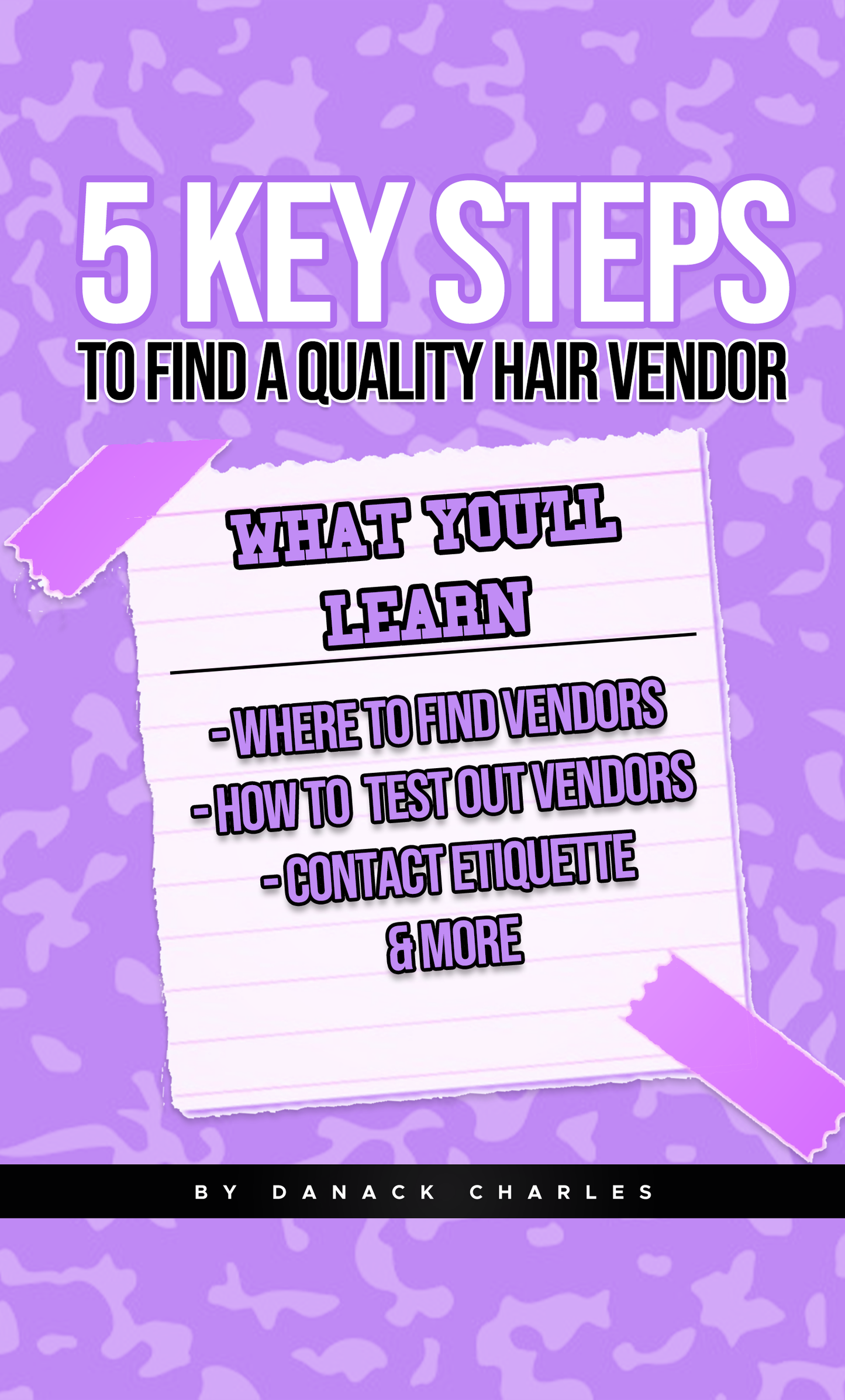 5 Key Steps To Find A Quality Hair Vendor E-BOOK